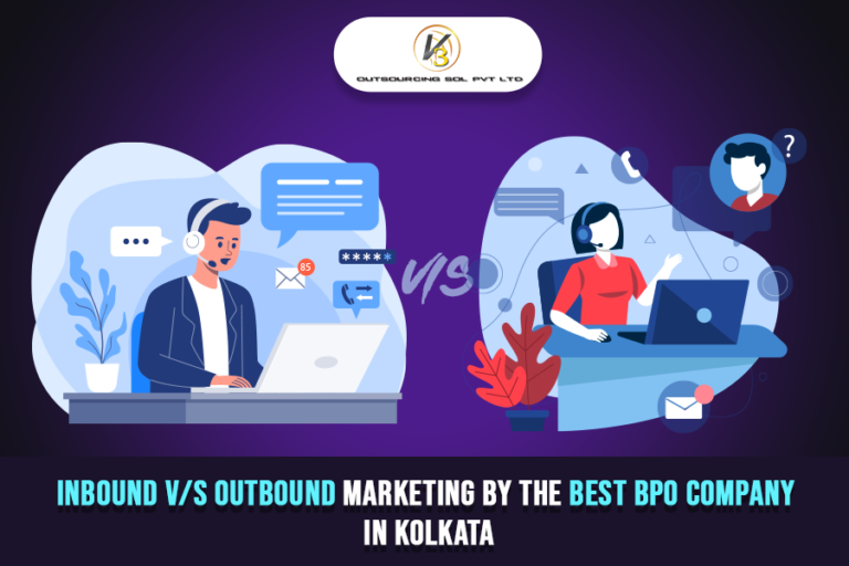 Inbound V/S Outbound Marketing by The Best BPO Company in Kolkata