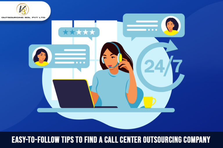 Easy-to-Follow Tips to Find A Call Center Outsourcing Company