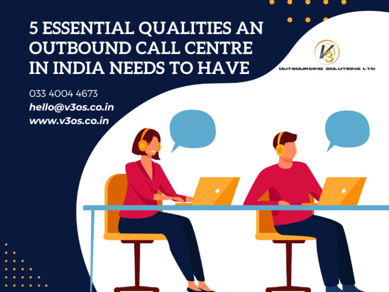 5 Essential Qualities An Outbound Call Centre In India Needs To Have