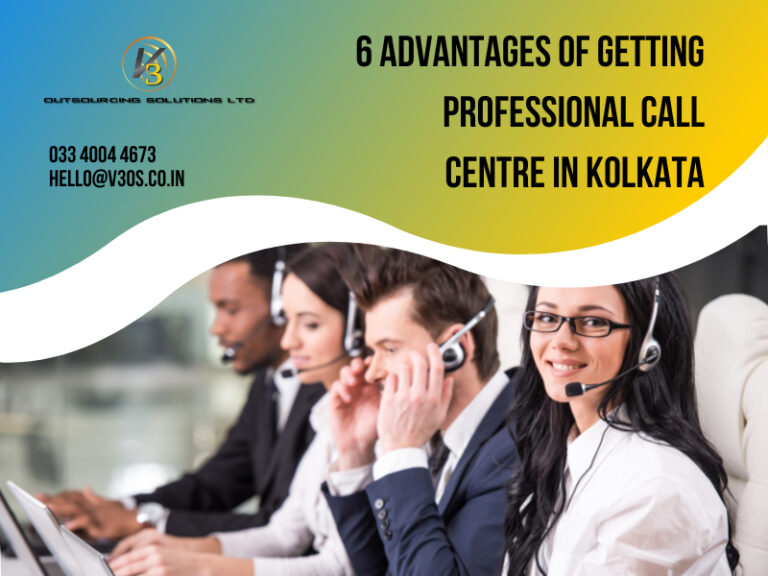 6 Advantages Of Getting Professional Call Centre in Kolkata
