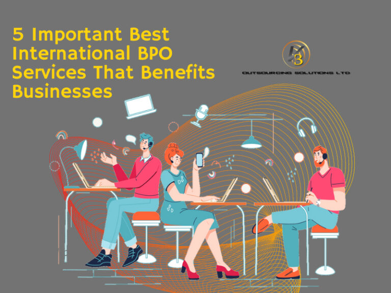 5 Important Best International BPO Services That Benefits Businesses