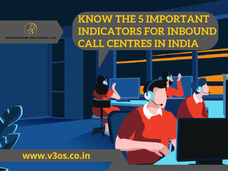 Know The 5 Important Indicators For Inbound Call Centres In India