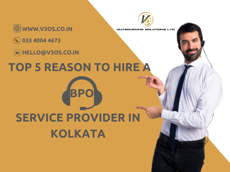 Top 5 Reason To Hire A BPO Service Provider In Kolkata