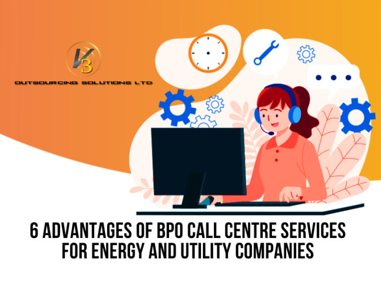 6 Advantages Of BPO Call Centre Services For Energy And Utility Companies