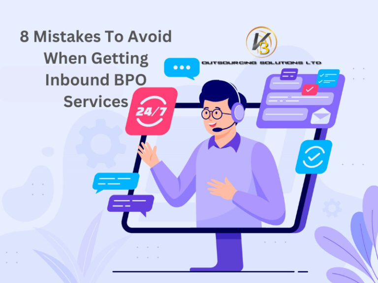 8 Mistakes To Avoid When Getting Inbound BPO Services