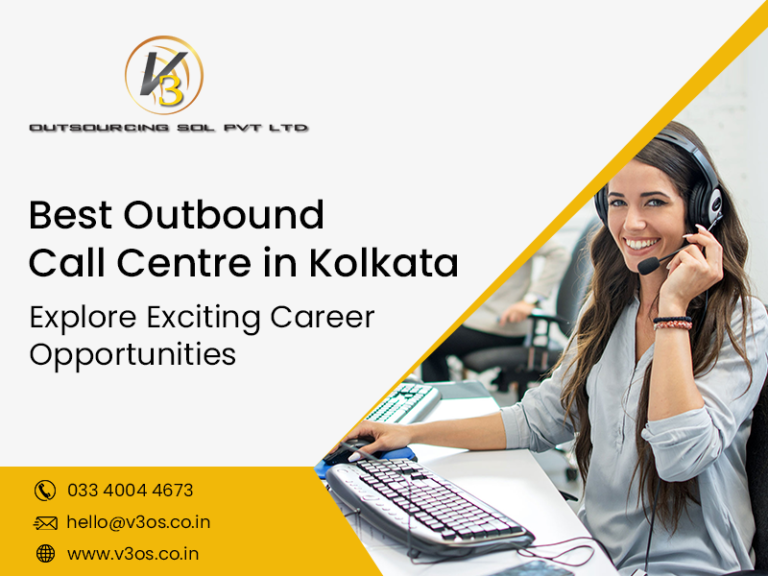 Best Outbound Call Centre In Kolkata: Explore Exciting Career Opportunities