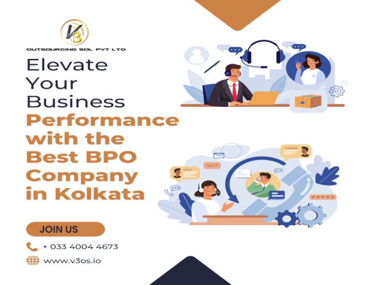 Elevate Your Business Performance With The Best BPO Company in Kolkata